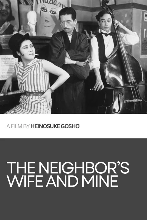 The Neighbor's Wife and Mine Poster