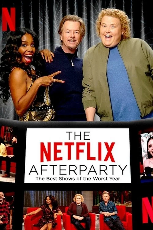 The Netflix Afterparty The Best Shows of the Worst Year Poster