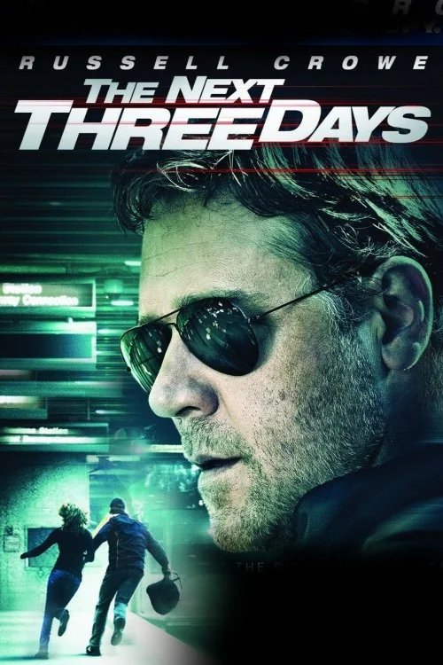 The Next Three Days Poster