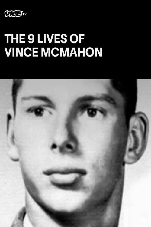 The Nine Lives of Vince McMahon Poster