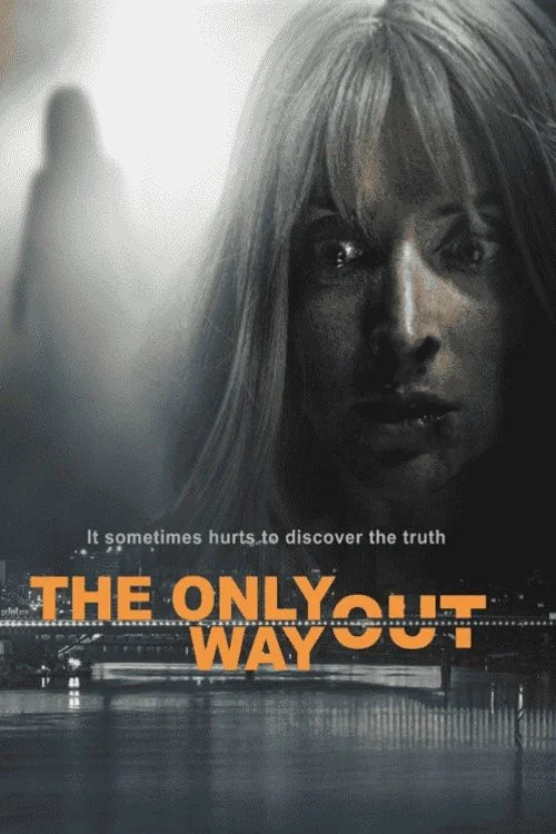 The Only Way Out Poster