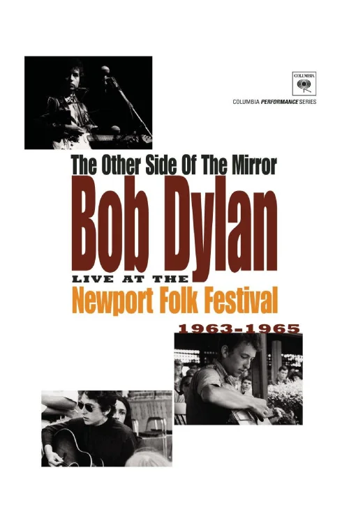 The Other Side of the Mirror: Bob Dylan at the Newport Folk Festival Poster