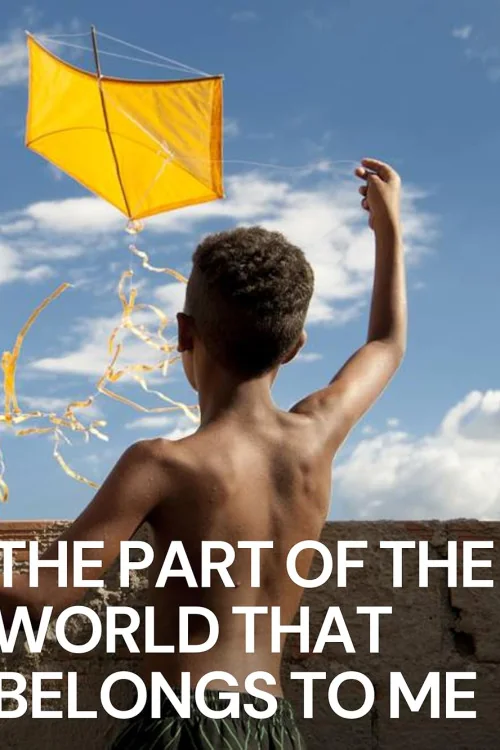 The part of the world that belongs to me