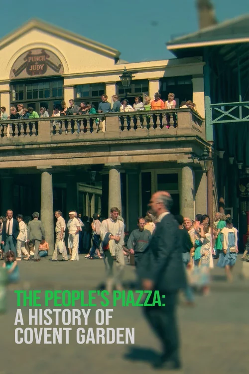 The People's Piazza: A History of Covent Garden Poster