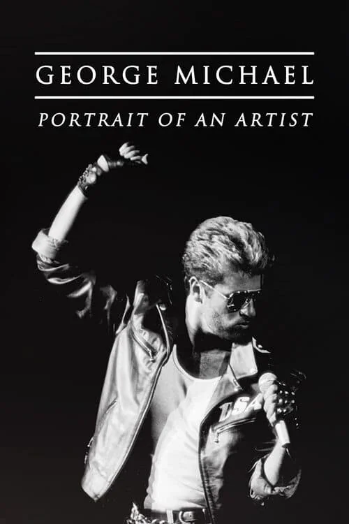 The Real George Michael: Portrait of an Artist Poster