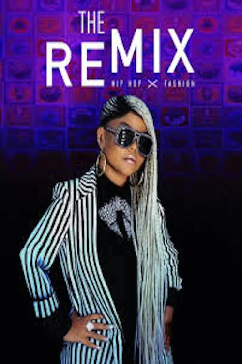 The Remix: Hip Hop X Fashion Poster
