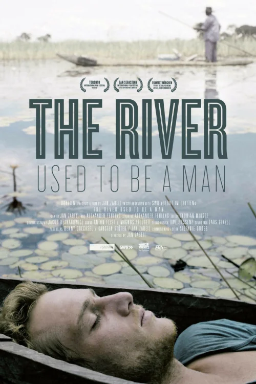 The River Used to Be a Man Poster