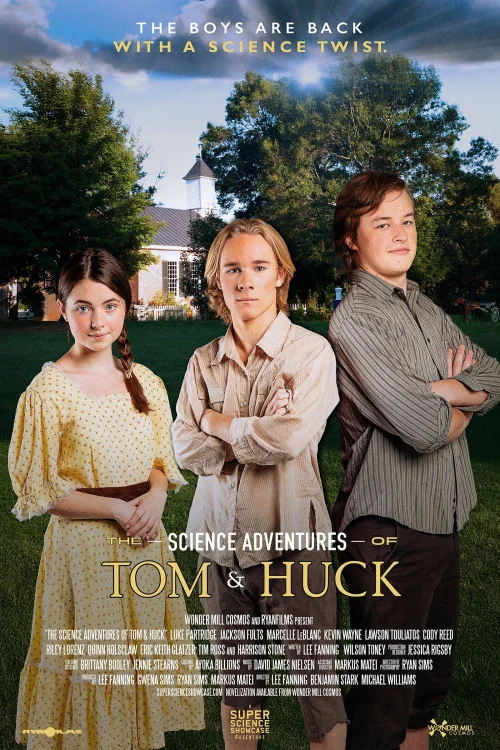 The Science Adventures of Tom & Huck Poster