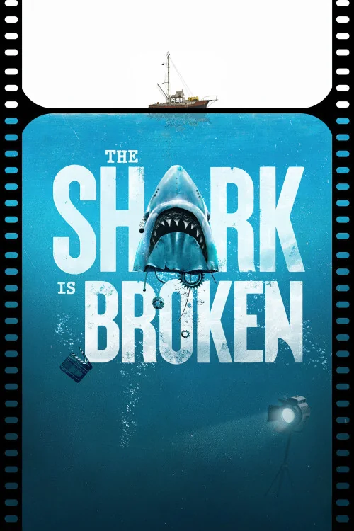 The Shark Is Broken Poster