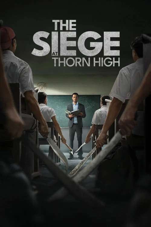 The Siege at Thorn High Poster