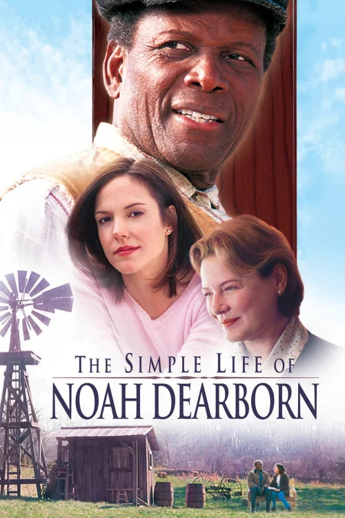 The Simple Life of Noah Dearborn Poster
