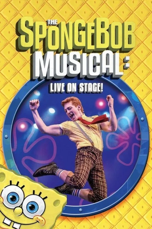 The SpongeBob Musical: Live on Stage! Poster