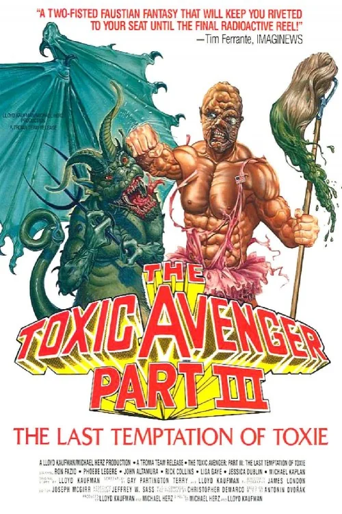 The Toxic Avenger Part III: The Last Temptation of Toxie Poster