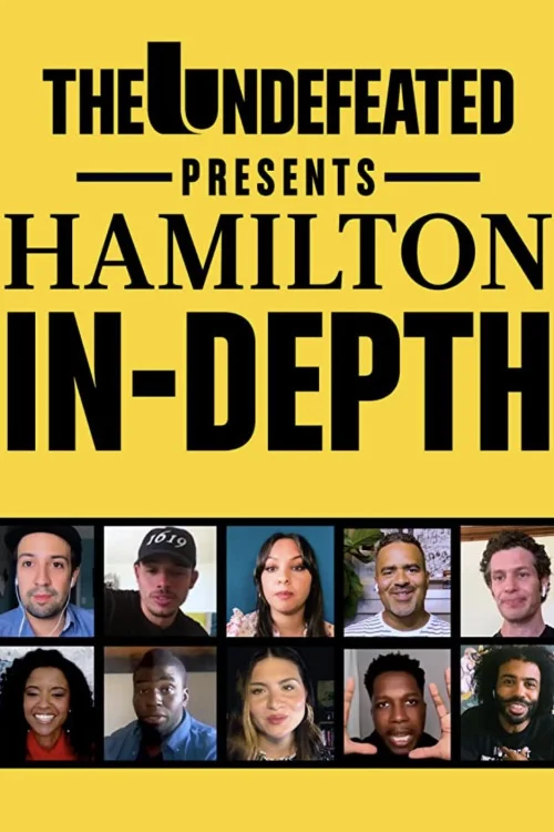 The Undefeated Presents Hamilton In-Depth Poster