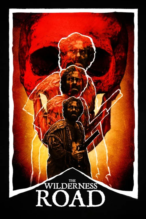 The Wilderness Road Poster