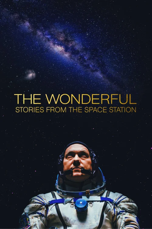 The Wonderful: Stories from the Space Station Poster