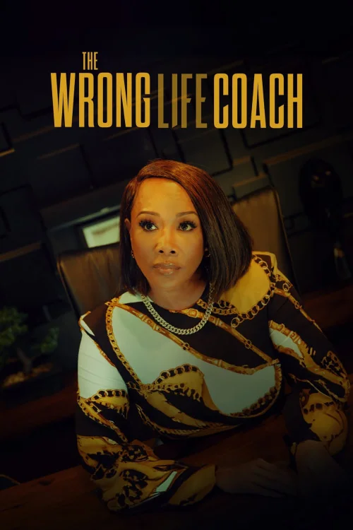 The Wrong Life Coach Poster