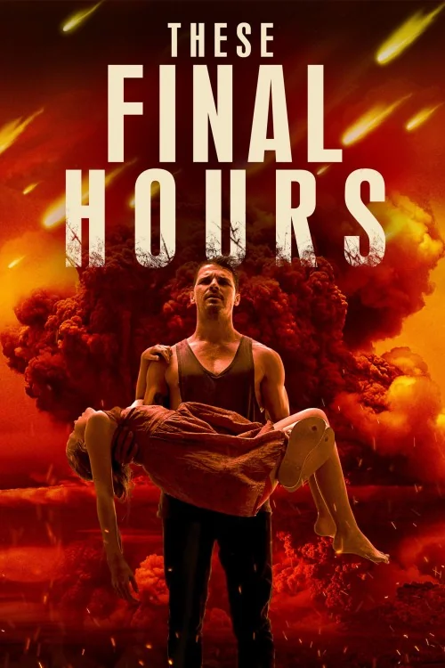 These Final Hours Poster