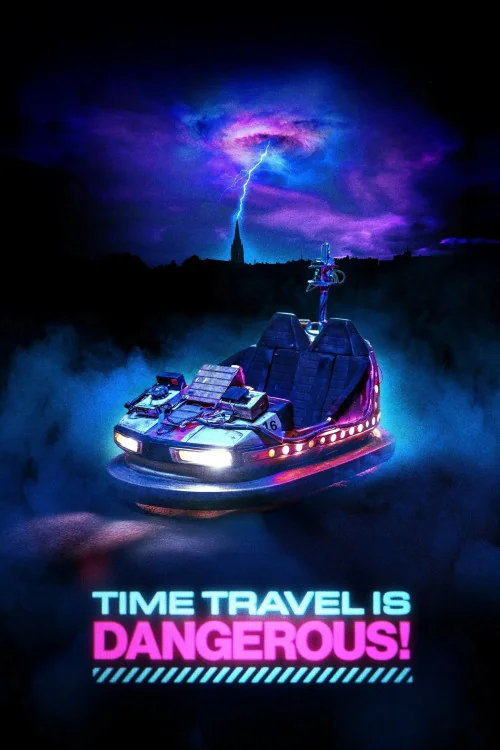 Time Travel Is Dangerous