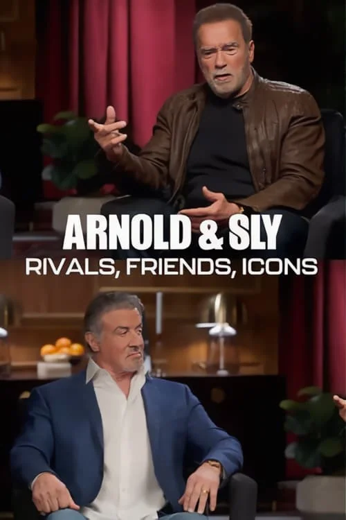 TMZ Presents: Arnold & Sly - Rivals, Friends, Icons Poster