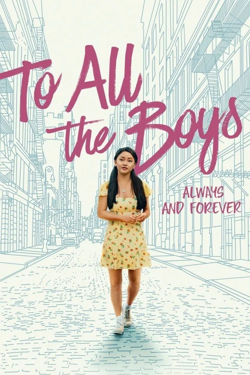 To All the Boys: Always and Forever Poster