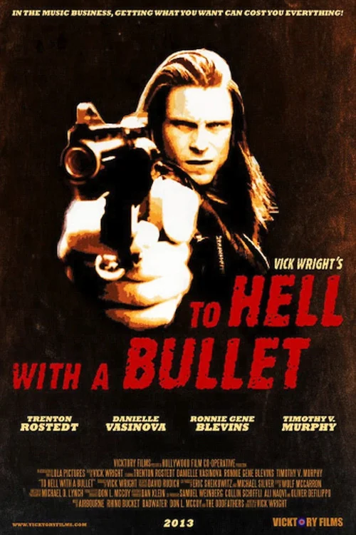 To Hell with a Bullet Poster