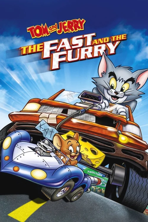 Tom and Jerry: The Fast and the Furry Poster