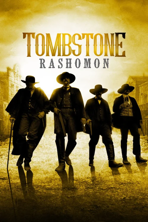 Tombstone-Rashomon Poster