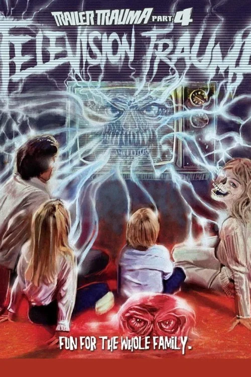 Trailer Trauma Part 4: Television Trauma Poster
