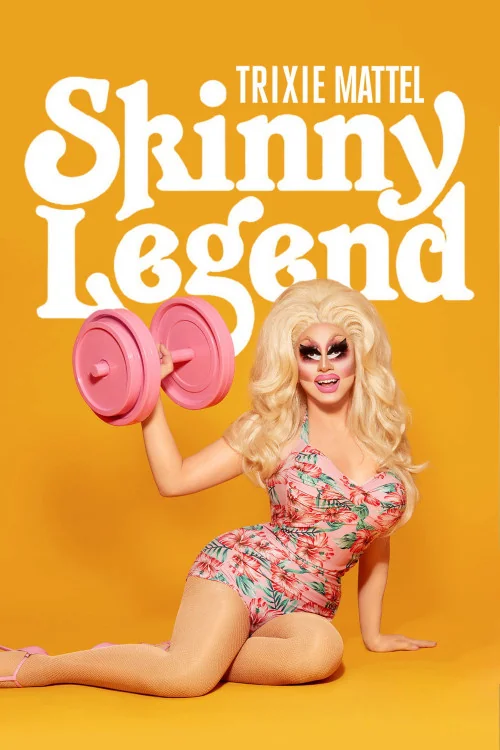 Trixie Mattel: Skinny Legend Poster