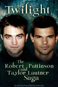 Twilight: The Robert Pattinson and Taylor Lautner Saga Poster