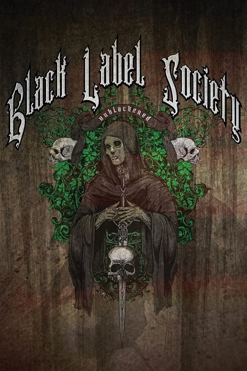 Unblackened: Zakk Wylde & Black Label Society Live Poster