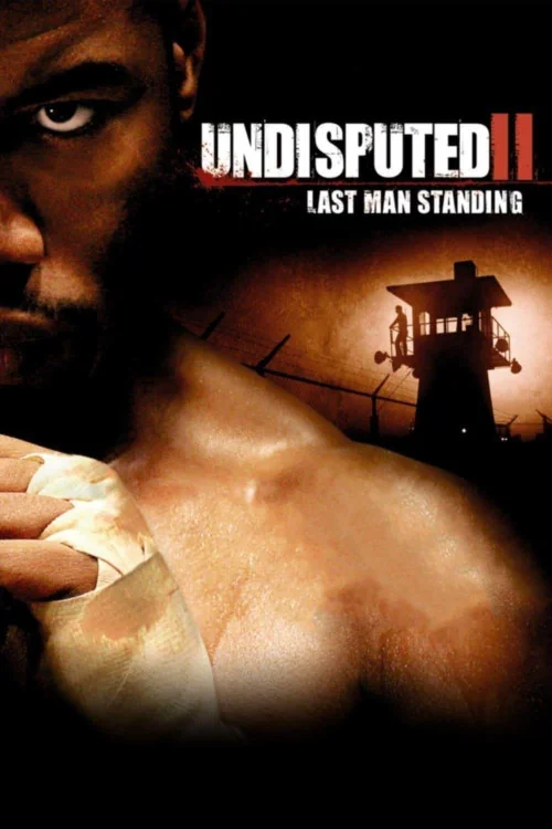 Undisputed 2: Last Man Standing Poster
