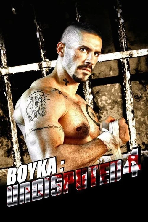 Undisputed 4: Boyka Poster