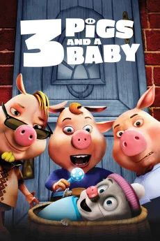Unstable Fables: 3 Pigs & a Baby Poster