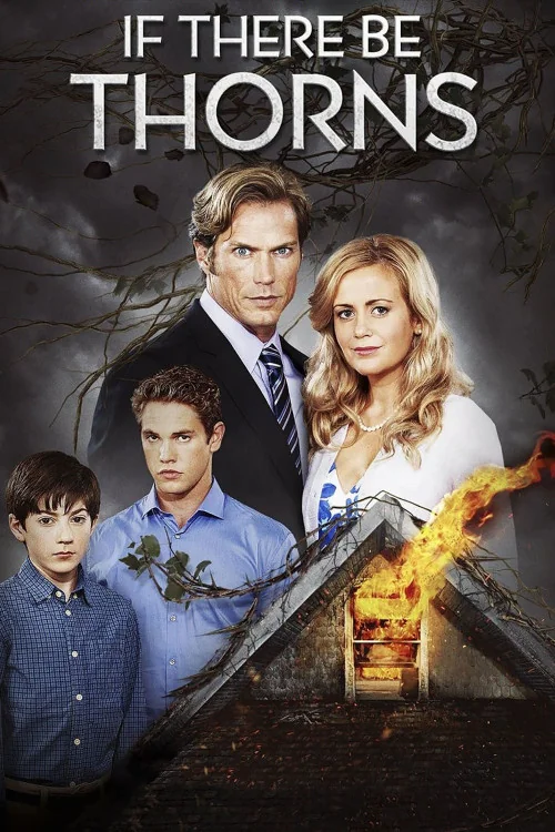 V.C. Andrews' Dollanganger Saga If There Be Thorns Poster
