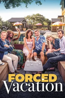 Vacances forcées Poster