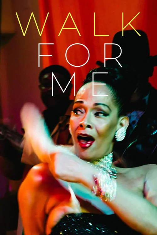 Walk for Me Poster