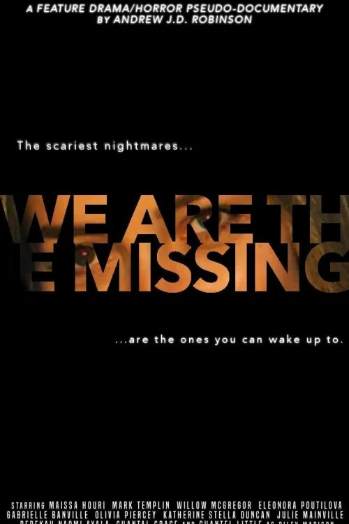 We Are the Missing