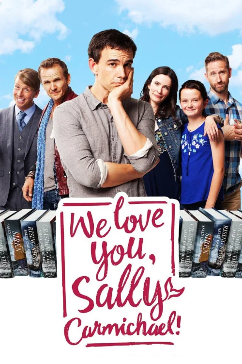 We Love You, Sally Carmichael! Poster