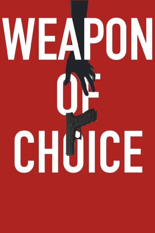Weapon of Choice Poster