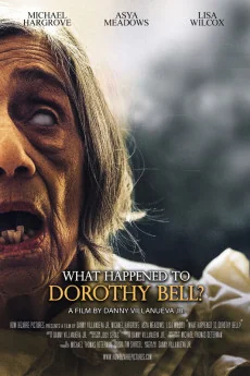 What Happened to Dorothy Bell? Poster