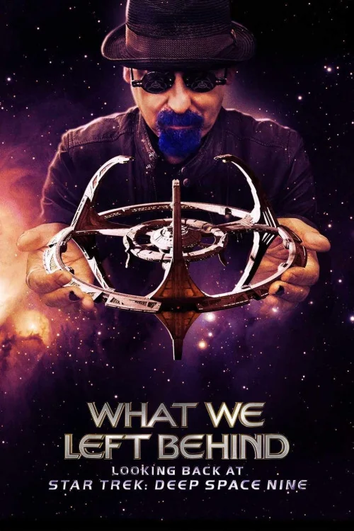 What We Left Behind: Looking Back at Star Trek: Deep Space Nine Poster