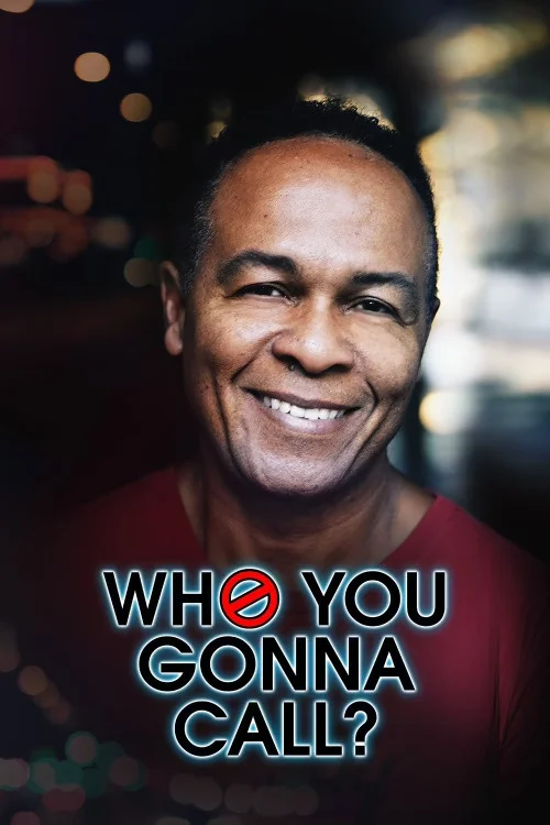 Who You Gonna Call? Poster