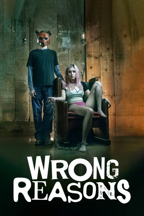 Wrong Reasons Poster