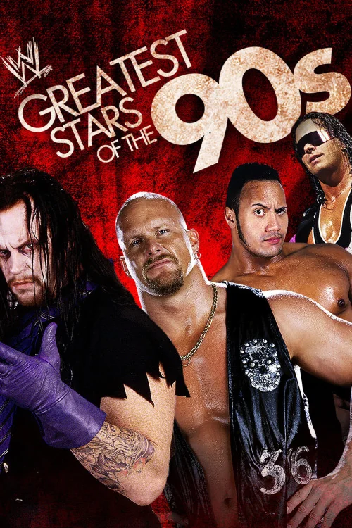 WWE: Greatest Stars of the '90s Poster
