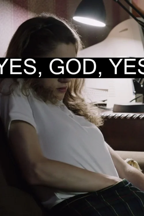 Yes, God, Yes Poster
