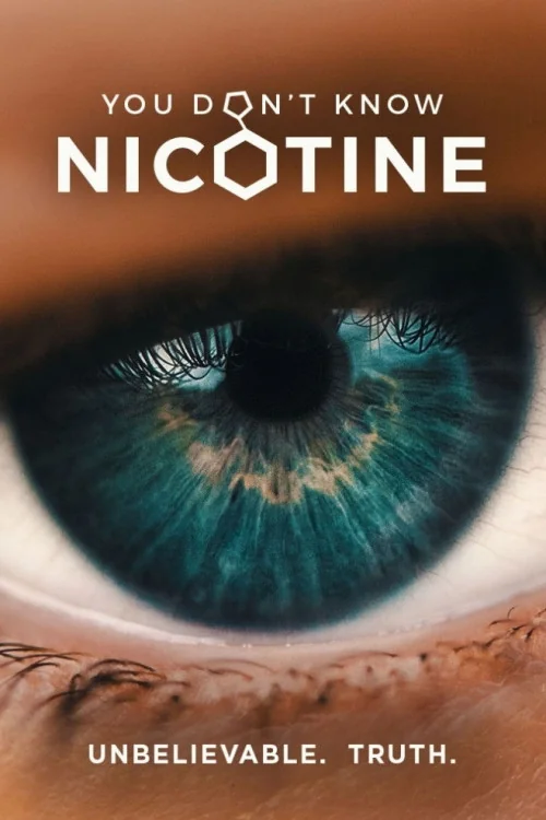 You Don't Know Nicotine Poster