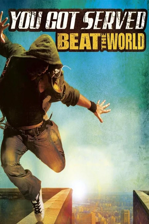 You Got Served: Beat the World Poster