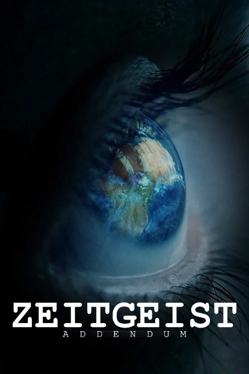 Zeitgeist: Addendum Poster